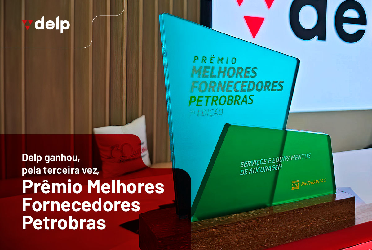 Delp Recebe Prêmio de Melhores Fornecedores Petrobras pela Terceira Vez